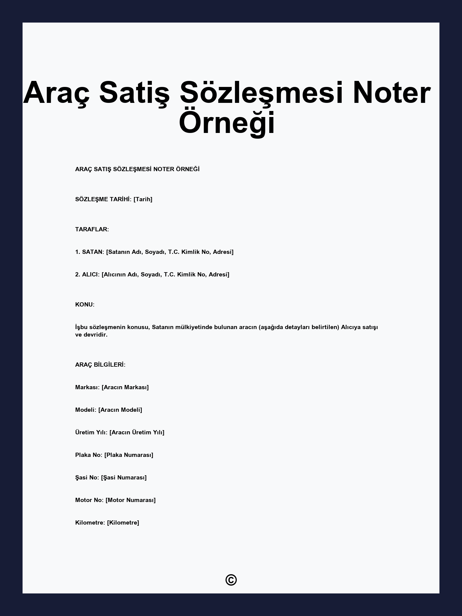 Araç Satiş Sözleşmesi Noter Örneği