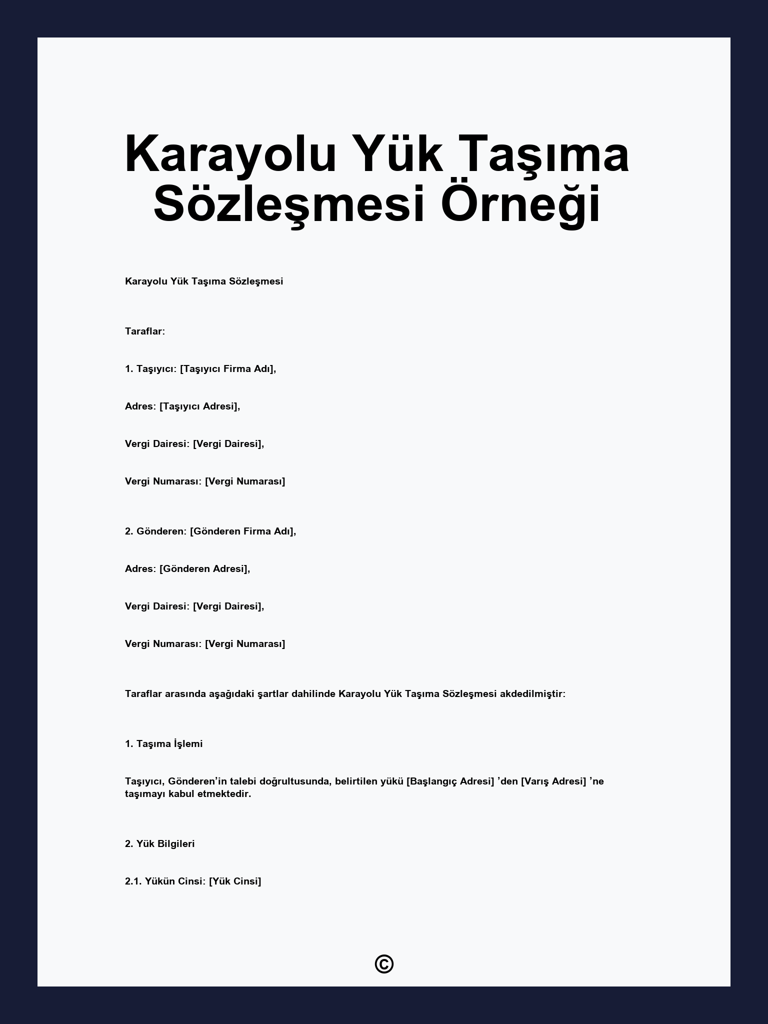 Karayolu Yük Taşıma Sözleşmesi Örneği