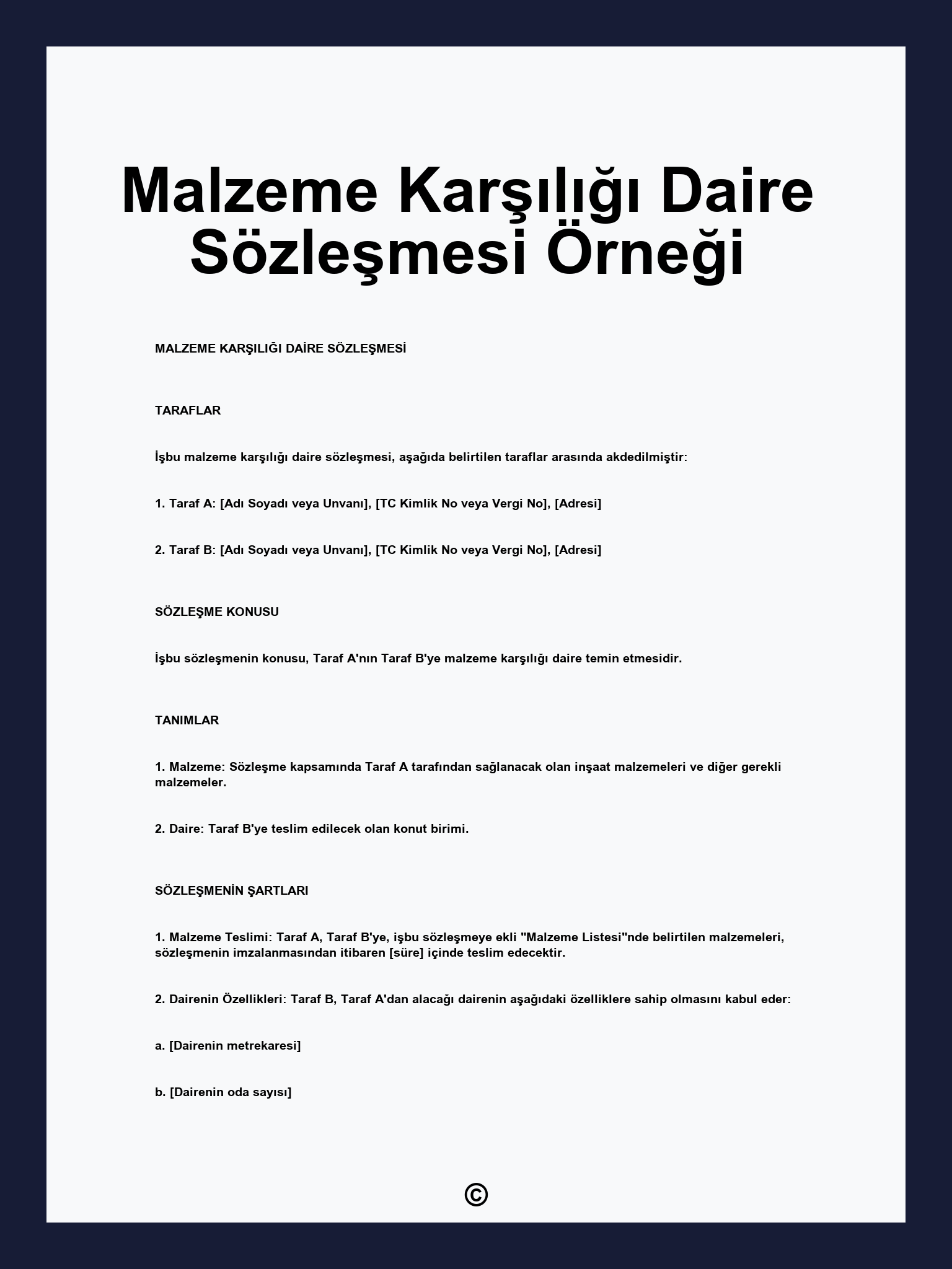 Malzeme Karşılığı Daire Sözleşmesi Örneği