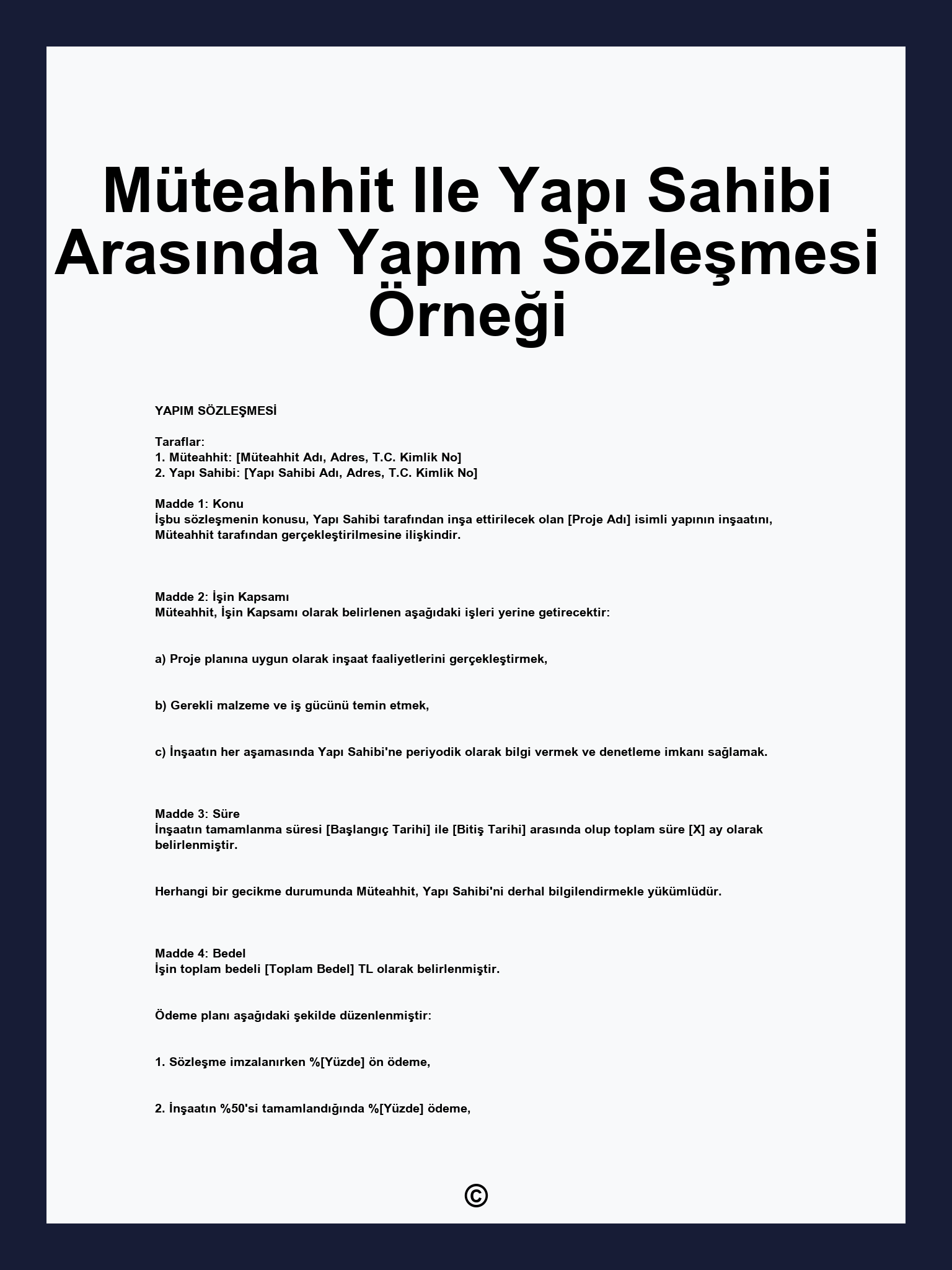 Müteahhit Ile Yapı Sahibi Arasında Yapım Sözleşmesi Örneği