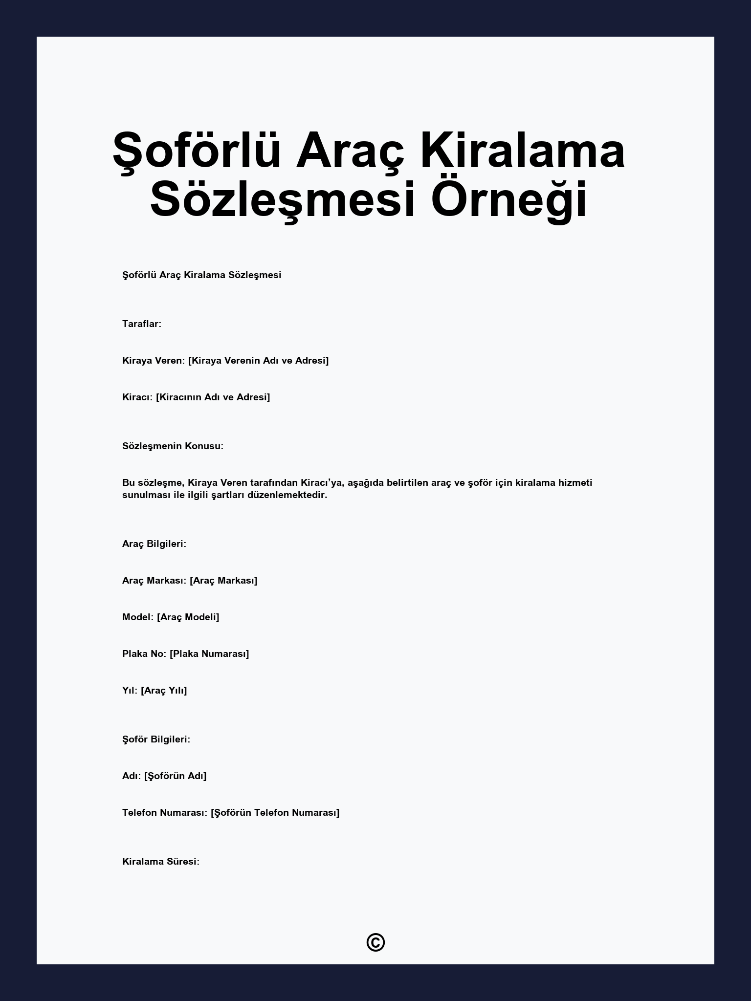 Şoförlü Araç Kiralama Sözleşmesi Örneği
